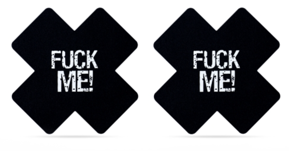 X NIPPLE PASTIES "FUCK ME"