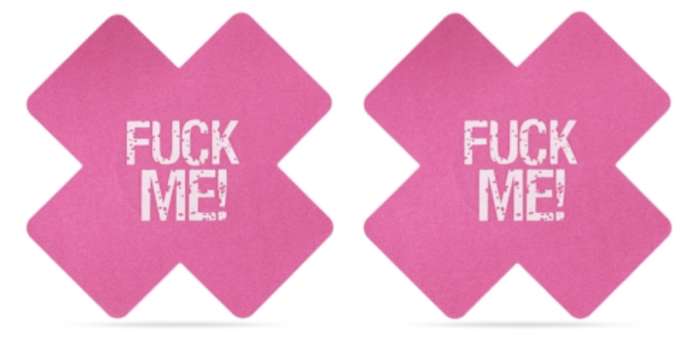 X NIPPLE PASTIES "FUCK ME"